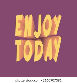 Retro groovy square ENJOY TODAY slogan with 3D effect text for tee t shirt or sticker. Vintage vector print design editable illustration EPS 10