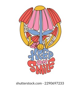 Retro groovy sticker or print concept with mushrooms, flowers and typography quote - Keep on smile. 70s Placard for print. Hand drawn linear vector illustration.