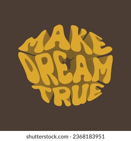 retro groovy typography illustration print with inspirational slogan. graphic t shirt or sticker