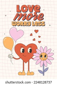 Retro groovy valentines day greeting card, banner, poster, invitation. Love more, worry less