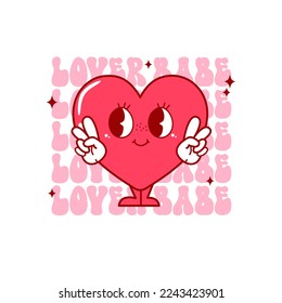 Retro groovy Valentines day quote. Lover babe. Vector illustration.