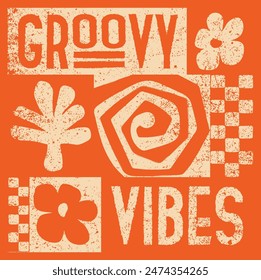 Retro groovy vibes slogan print with hand drawn vintage summer flower daisy abstract motifs and symbols for graphic tee t shirt or poster sticker - Vector