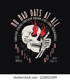 Retro grunge t-shirt print or emblem design template with skull and hand skeleton showing thumb up like gesture and typographic composition on black background. Vector illustration