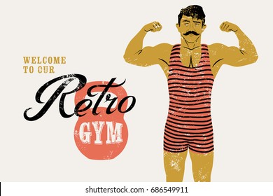 Retro Gym typographic vintage grunge poster design with strong man. Retro vector illustration.