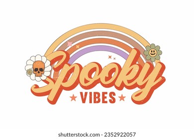 Retro Halloween Spooky Vibes  Sublimation T shirt design