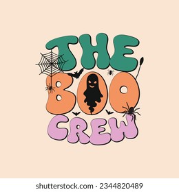 Retro Halloween Sublimation T-shirt Design The Boo Crew