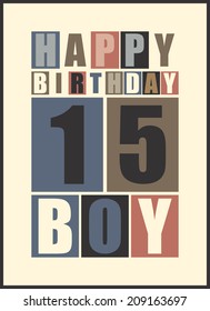 Retro Happy birthday card. Happy birthday boy 15 years. Gift card. Vector illustration