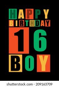 Retro Happy birthday card. Happy birthday boy 16 years. Gift card. Vector illustration