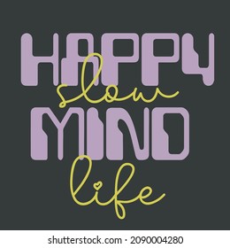 retro happy life 70's slogan 