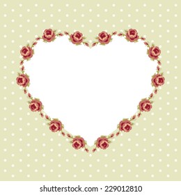 Retro heart shaped  frame with roses in shabby chic style