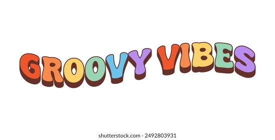 Retro hippie groovy vibes phrase in a colorful, bold, wavy and playful font. Vector letters are filled with bright colors, creating a vintage, cheerful, and positive aesthetic of 60s hippy culture