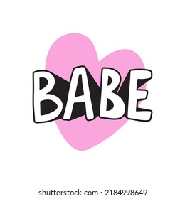 Retro hipster y2k aesthetic illustration. Cute lettering Babe. For stickers, greeting cards, banners, t-shirt prints and posters. 