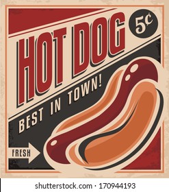 Retro Hot Dog Vector Poster Design, Vintage Flyer Template On Old Paper Texture.