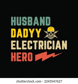 Retro Husband Daddy Electrician Hero