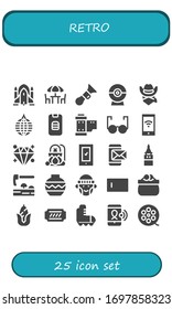 Retro Icon Set. 25 Filled Retro Icons. Included Rocket Ship, Chairs, Horn, Web Cam, Cowboy, Mirror Ball, Smartphone, Reel, Glasses, Diamond, Cauldron, Galata Tower, Adze Icons