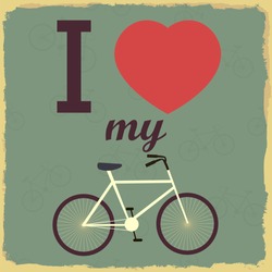 Retro Illustration Bicycle. I Love My Bicycle