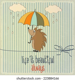 Retro illustration with happy hedgehog and phrase "Life is beautiful", vector format