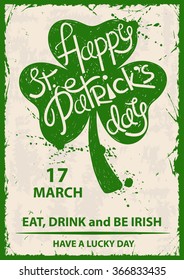 Retro illustration of isolated green shamrock leaf silhouette. Typography St. Patrick's day poster.