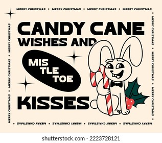 Retro Illustration with Smiling Rabbit, Candy Cane, Mistletoe and Funny Quote. Vector Character in Vintage Style. Christmas and New Year Modern Card