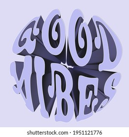 Retro inspirational good vibes only slogan with 3D effect text for girl - kids tee t shirt or sticker print design. 