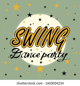 Retro invitation on corporate with lettering Swing dance party. Vintage vector background. Stock illustration stars in pastel colors.Style 70s, 80s,90s.Pop art stylized text. Old school style letters.