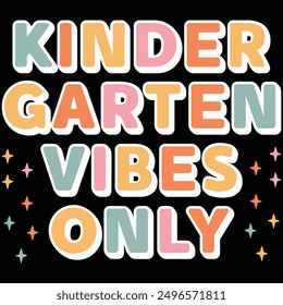 Retro Kindergarten Vibes Only Back To School T-shirt Design