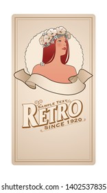 Retro label with pretty girl adorned with flowers and empty text banner and sample text. Vintage style
