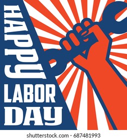 retro labor day poster banner design with strong worker fist holding up wrench. 