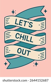 Retrô 'Vamos relaxar' Fita Design Gráfico Poster