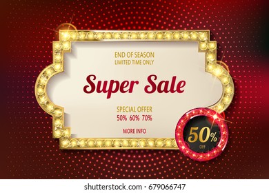 Retro light frame. Super sale. Sale and discount, business banner. Vector illustration