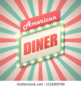 Retro Light Sign. American Diner Banner In Vintage Style. Vector Illustration. 