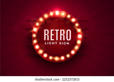 Retro light signboard. Vintage style light bulb frame. Shining retro light sign banner. Vector illustration	