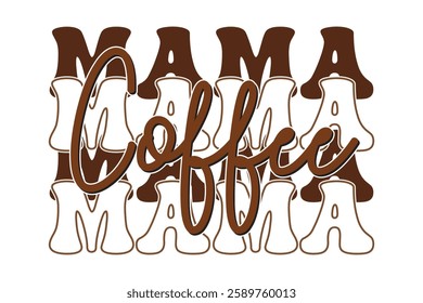 Retro Mama Coffee EPS T-shirt Design