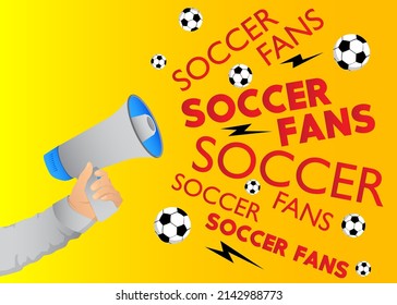 Retro megaphone with the word Soccer Fans. Attention concept announcement.