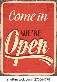 Retro metal sign "Come in we're open", eps10 vector format