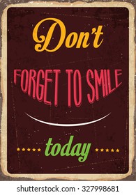 Retro metal sign "Don't forget to smile today", eps10 vector format