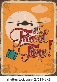 Retro metal sign "it's travel time", eps10 vector format