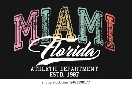 Retro miami design typography, Miami Florida America text. Vintage college typography. Vector illustration design for fashion graphics, t shirt prints.eps8