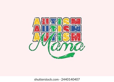 Retro Mom Autism Mama EPS T-shirt Design