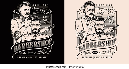 Retro monochrome barbershop label with inscriptions elegant mustached tattooed barber holding comb and hair clipper and stylish male client with trendy hairstyle isolated vector illustration