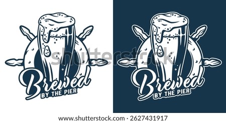Retro monochrome overflowing beer glass near wooden ship wheel. Beer bar, brew, sea, ocean, nautical marine theme for coastal brewing or pub branding.