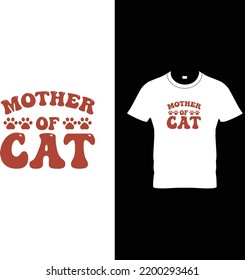 Retro Mother of cat T shirt Design Vector File, cat t-shirt design template, cat , Printable Sublimation Design, vector, t-shirt, Design, vector, t shirt, mugs, cups, prints, posters, SVG
	

