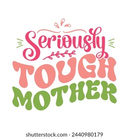 Retro Mother's Day Design, t-shirt, typography, vector, Retro, sublimation design, 