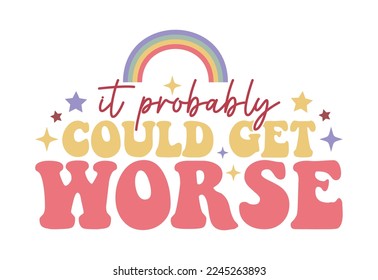 Retro Motivational Quote, Inspiration Quote 
