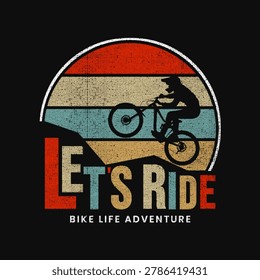 Retro mountain biking t-shirt design featuring a cyclist silhouette, sunset stripes, bold “Let’s Ride” typography, and vintage outdoor adventure style.