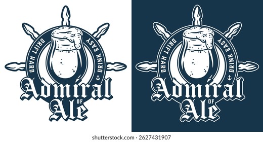 Retro nautical logo featuring overflowing beer glass placed inside ship steering wheel. Text admiral of ale included. Beer, sea, ocean, brewing, brew, nautical, marine.