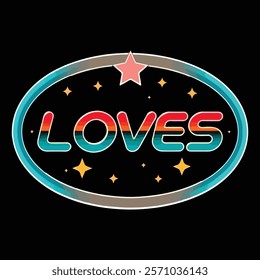 Retro Neon "Loves" T-Shirt Design with Starry Theme