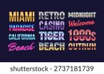 Retro neon typography gradients set of 11 chrome text styles in 1980s vaporwave, synthwave, outrun mood, including text Miami, California, Paradise, Casino, Beach, Midnight and Welcome. Vector illustration.