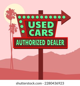 Retro neon used cars sign with arrow and palm trees in distance