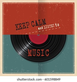 Retro paper poster with Vinyl disk record and quote Keep calm. Concept music grunge background. Vector illustration